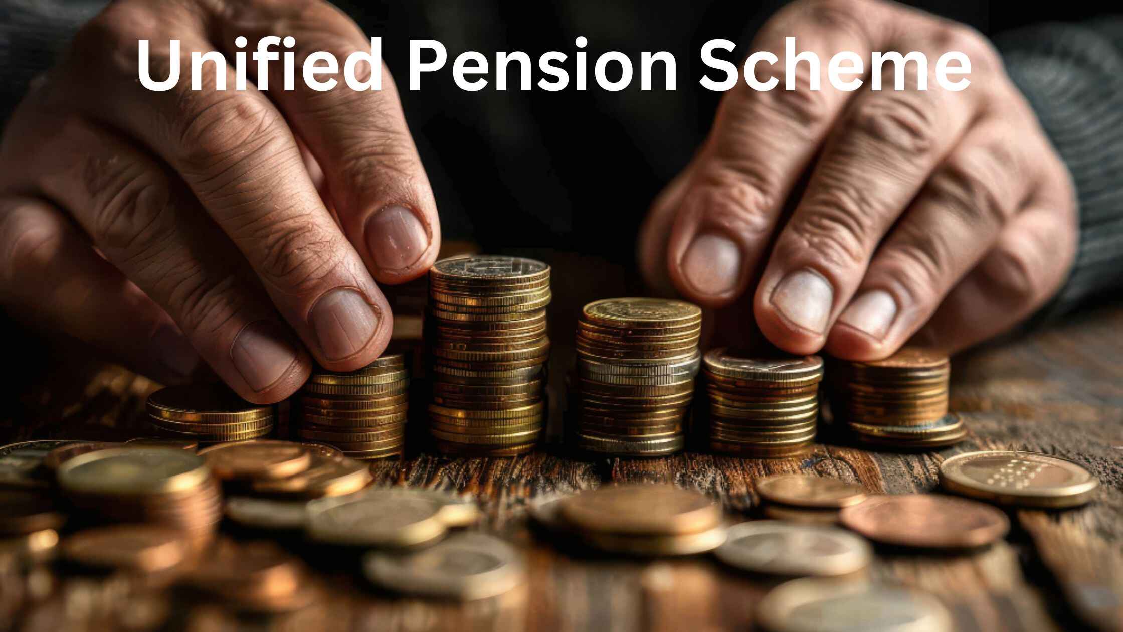 Unified Pension Scheme 