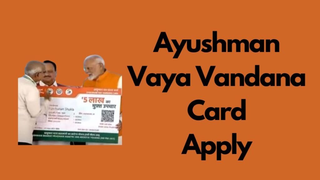 Ayushman Vaya Vandana Card Explained: How to Apply 1 ayushman vaya vandana card