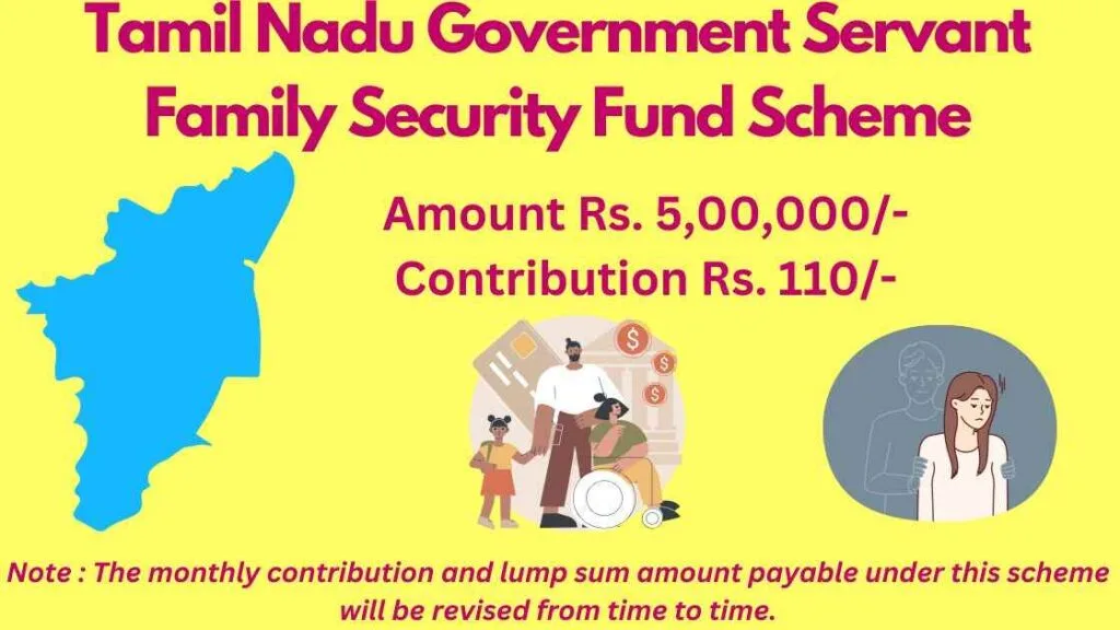 tamil nadu government servant family security fund scheme