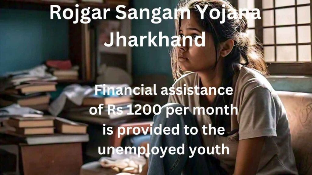 Rojgar Sangam Yojana Jharkhand: Empowering Unemployed Youth 1 Rojgar Sangam Yojana Jharkhand