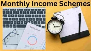 Best Monthly Income Schemes For Steady Returns in 2025