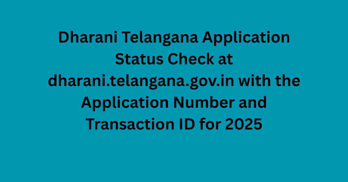 Dharani Telangana Application Status